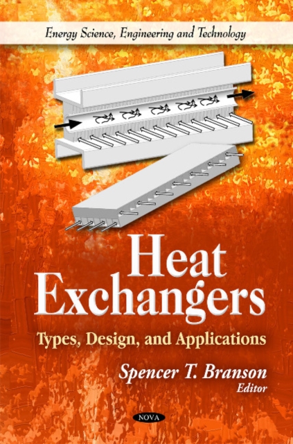 Heat Exchangers : Types, Design, & Applications, Hardback Book