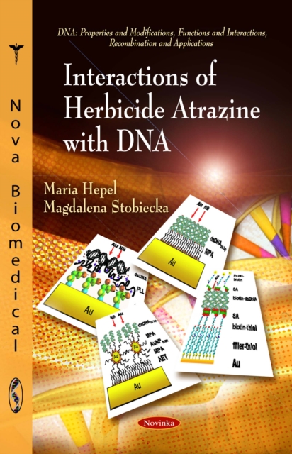 Interactions of Herbicide Atrazine with DNA, PDF eBook