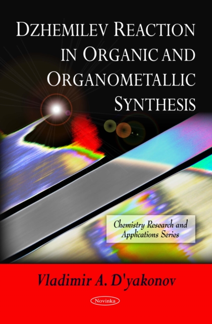 Dzhemilev Reaction in Organic and Organometallic Compounds, PDF eBook