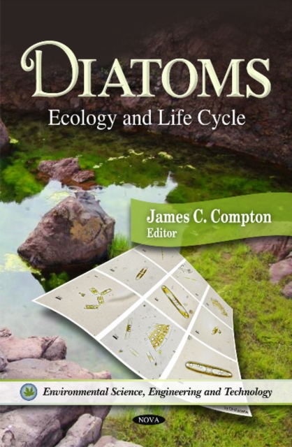 Diatoms : Ecology & Life Cycle, Hardback Book