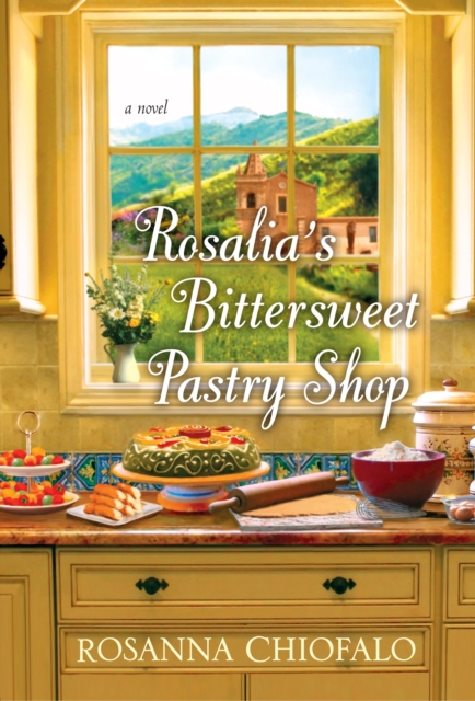 Rosalia's Bittersweet Pastry Shop, Paperback / softback Book