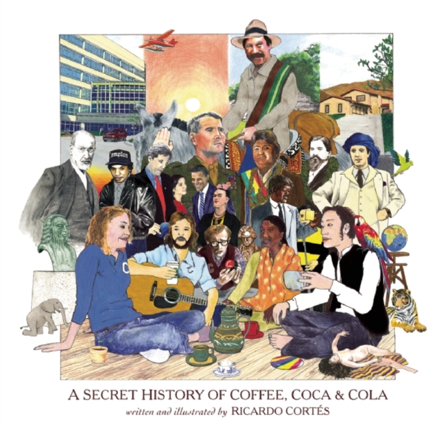 A Secret History of Coffee, Coca & Cola, EPUB eBook