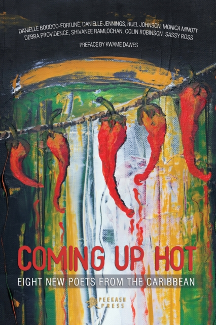 Coming Up Hot : Eight New Poets from the Caribbean, EPUB eBook