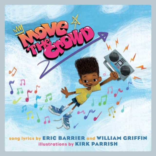 Move the Crowd : A Children's Picture Book, EPUB eBook