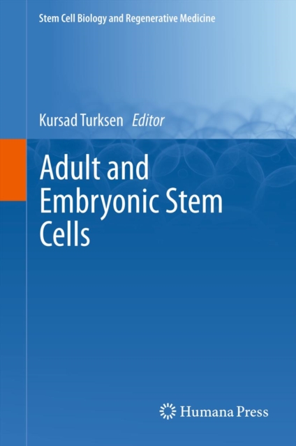 Adult and Embryonic Stem Cells, PDF eBook