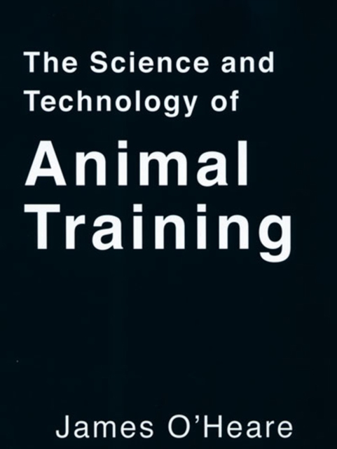 THE SCIENCE AND TECHNOLOGY OF ANIMAL TRAINING, EPUB eBook