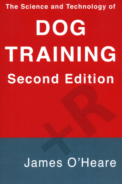 The Science and Technology of Dog Training, 2nd Edition, EPUB eBook