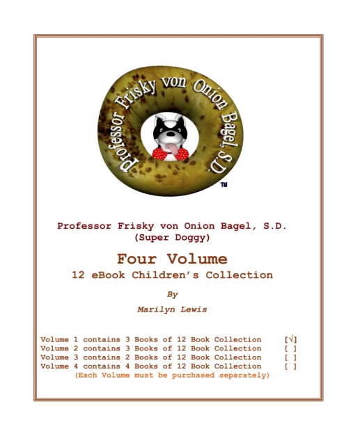 Professor Frisky von Onion Bagel, S.D. (Super Doggy) : Volume I of 4, a 12 eBook Children's Collection, EPUB eBook