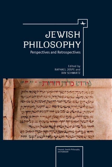 Jewish Philosophy : Perspectives and Retrospectives, Hardback Book