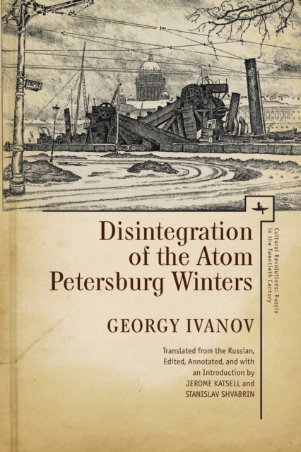 Disintegration of the Atom and Petersburg Winters, Paperback / softback Book