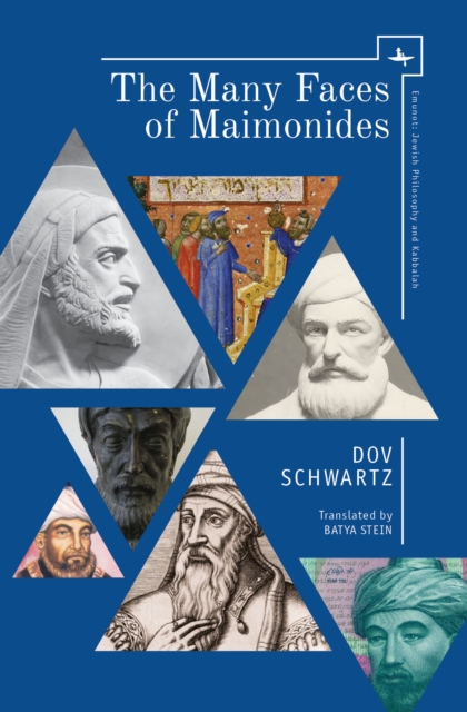 The Many Faces of Maimonides, Hardback Book