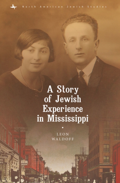 A Story of Jewish Experience in Mississippi, Paperback / softback Book