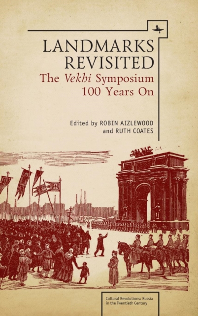 Landmarks Revisited : The Vekhi Symposium One Hundred Years On, EPUB eBook
