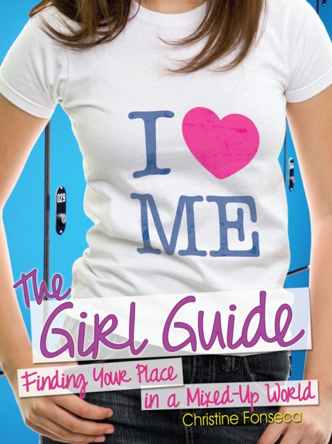 The Girl Guide : Finding Your Place in a Mixed-Up World, Paperback / softback Book