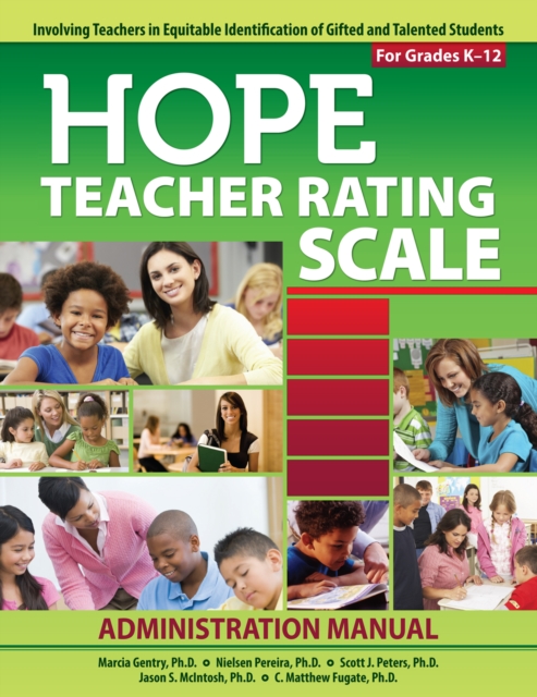 HOPE Teacher Rating Scale : Involving Teachers in Equitable Identification of Gifted and Talented Students in K-12: Manual, Paperback / softback Book