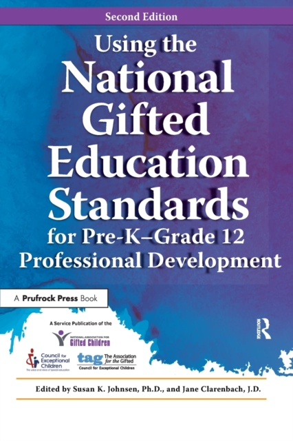 Using the National Gifted Education Standards for Pre-K - Grade 12 Professional Development, Paperback / softback Book
