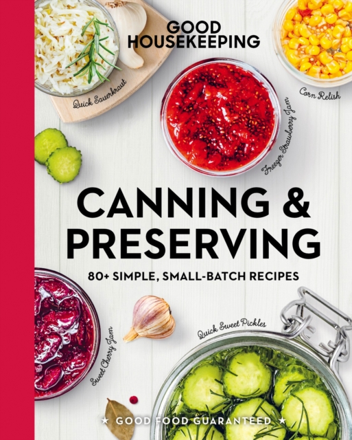 Canning & Preserving : 80+ Simple, Small-Batch Recipes, EPUB eBook