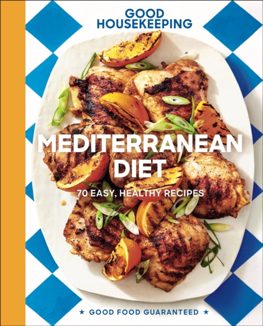Mediterranean Diet : 70 Easy, Healthy Recipes, EPUB eBook