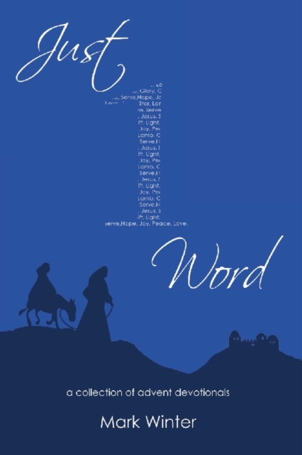 Just One Word : A Collection of Advent Devotionals, EPUB eBook