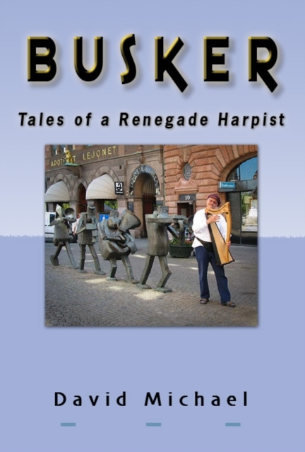 Busker - Tales of a Renegade Harpist, EPUB eBook