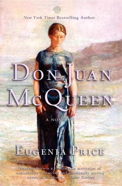Don Juan McQueen : Second Novel in the Florida Trilogy, Paperback / softback Book