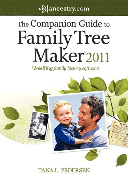 The Companion Guide to Family Tree Maker 2011, EPUB eBook