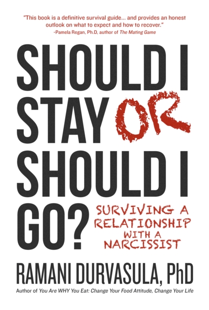 Should I Stay or Should I Go?: Surviving a Relationship with a Narcissist, EPUB eBook