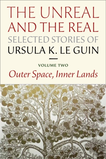 The Unreal and the Real: Selected Stories Volume Two : Outer Space, Inner Lands, EPUB eBook