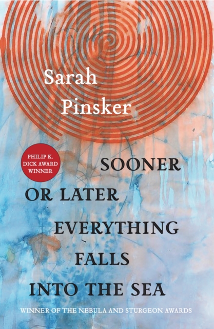 Sooner or Later Everything Falls Into the Sea : Stories, EPUB eBook