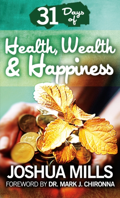 31 Days Of Health, Wealth & Happiness, EPUB eBook