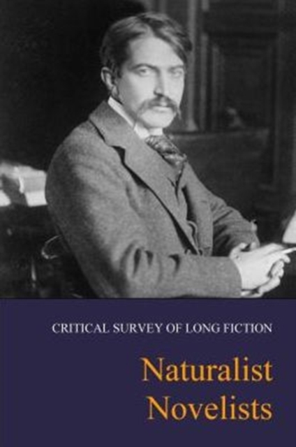Naturalist Novelists, Hardback Book