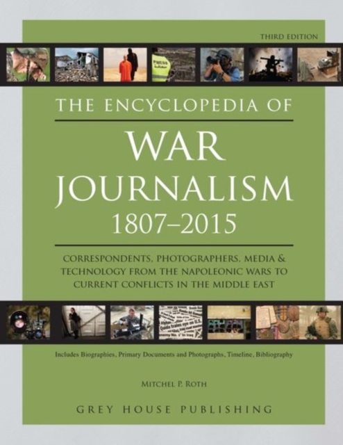 Encyclopedia of War Journalism, Paperback / softback Book