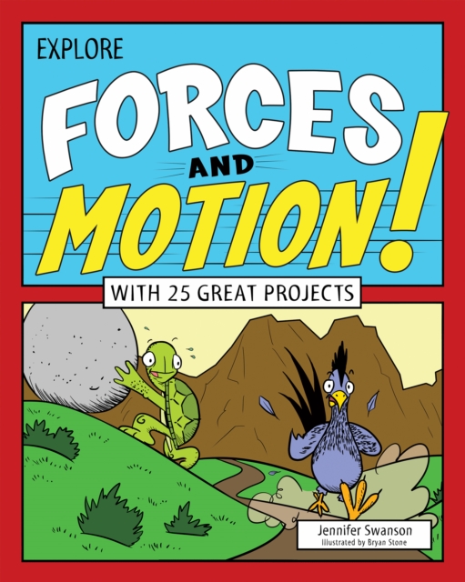 Explore Forces and Motion! : With 25 Great Projects, PDF eBook