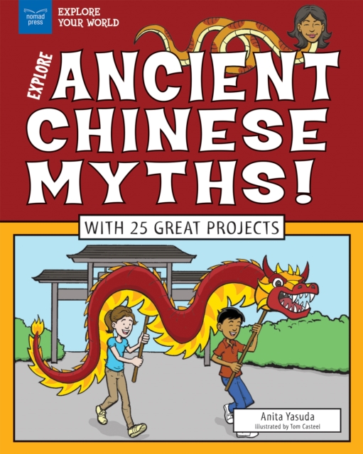 Explore Ancient Chinese Myths!, EPUB eBook