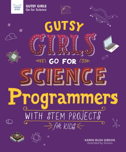 Gutsy Girls Go For Science: Programmers, EPUB eBook