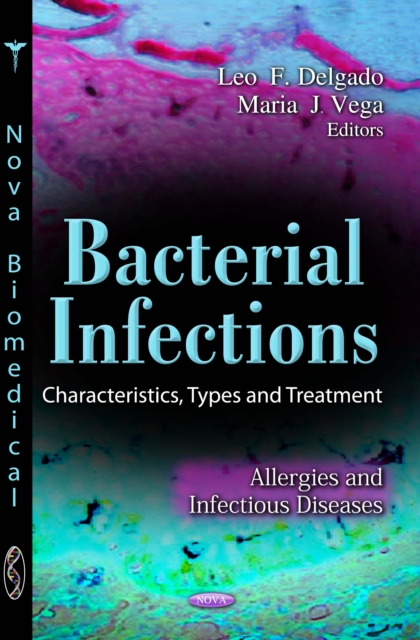 Bacterial Infections : Characteristics, Types and Treatment, PDF eBook