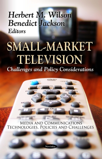 Small-Market Television : Challenges and Policy Considerations, PDF eBook