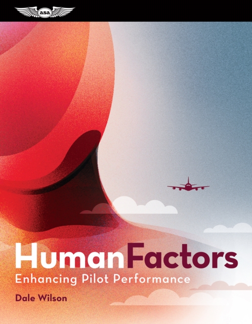 Human Factors: Enhancing Pilot Performance, PDF eBook