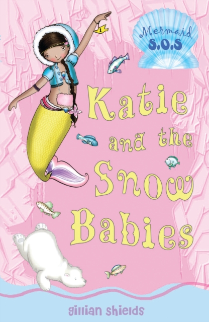 Katie and the Snow Babies : Mermaid S.O.S. #8, EPUB eBook