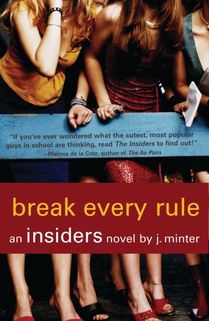 Break Every Rule : An Insiders Novel, EPUB eBook