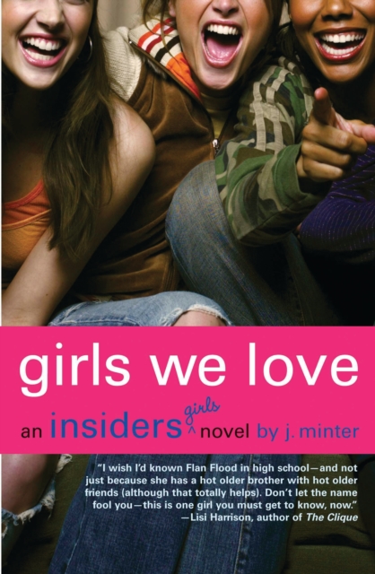 Girls We Love : An Insiders Girls Novel, EPUB eBook