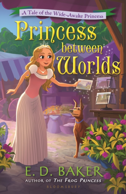 Princess between Worlds : A Tale of the Wide-Awake Princess, EPUB eBook