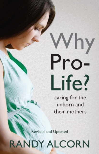 Why Pro-life?, Paperback / softback Book