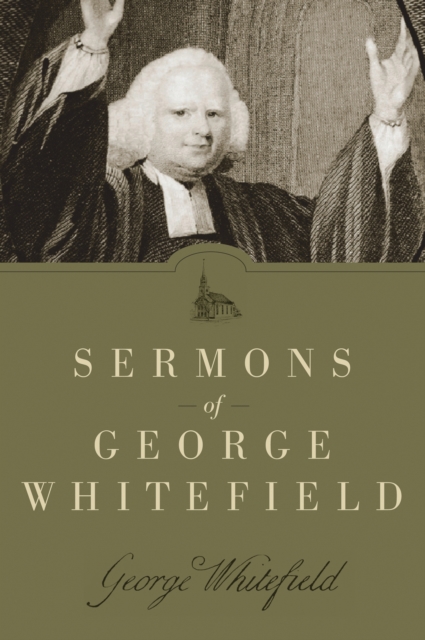 Sermons of George Whitefield, Paperback / softback Book