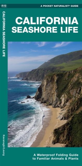 California Seashore Life : A Waterproof Folding Guide to Familiar Animals & Plants, Pamphlet Book