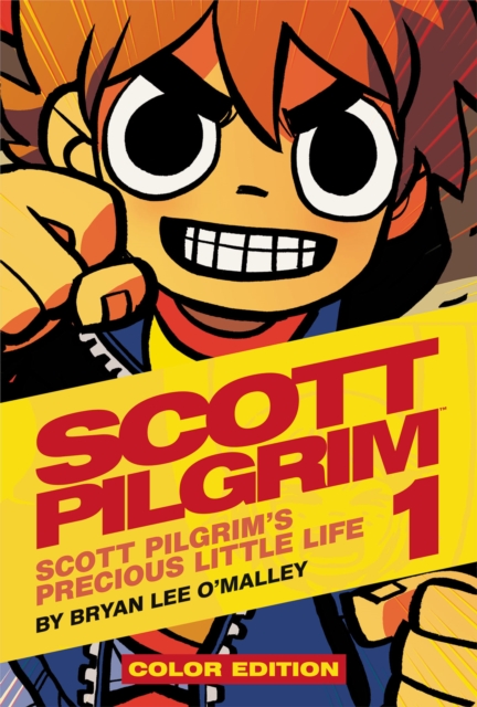 Scott Pilgrim Color Hardcover Volume 1 : Precious Little Life, Hardback Book