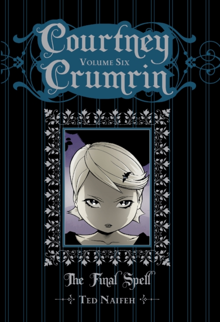 Courtney Crumrin Vol. 6 : The Final Spell, PDF eBook