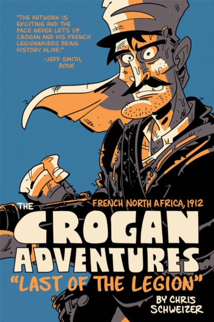 The Crogan Adventures: Last of the Legion, Paperback / softback Book