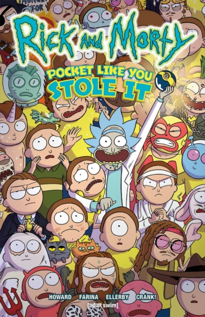 Rick And Morty: Pocket Like You Stole It, Paperback / softback Book