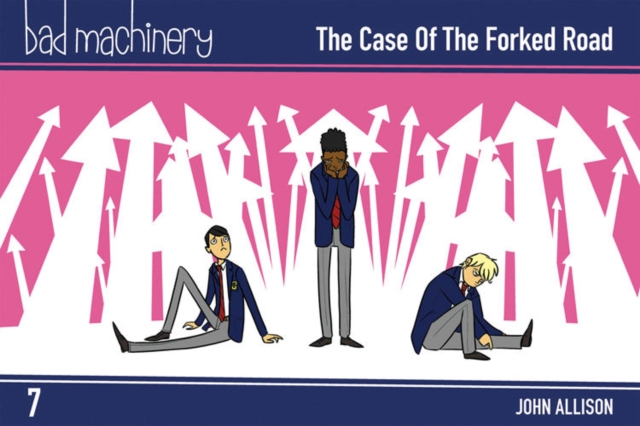 Bad Machinery, Vol. 7: The Case of the Forked Road Pocket Edition, Paperback / softback Book